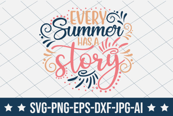 Every Summer Has a Story Graphics