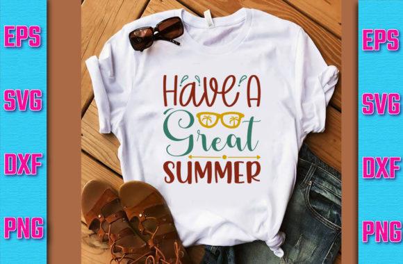 Have a Great Summer SVG Design