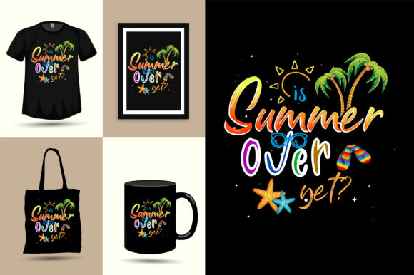 Is Summer over Summer Design Graphics