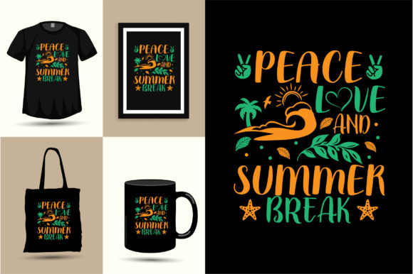 Peace Love Summer Break Summer Design Graphics