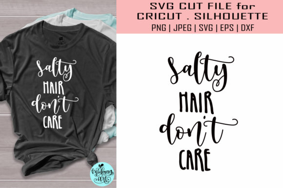 Salty Hair Don't Care Graphics for T-Shirt Designs