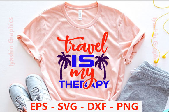 Summer Design Travel is My Therapy Graphics