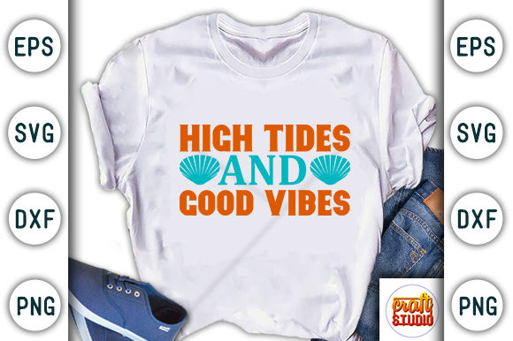 Summer SVG Design: High Tides and Good Vibes