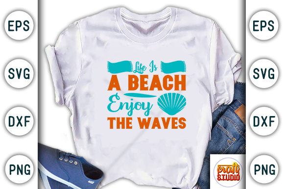 Summer Svg Design, Life Is A Beach