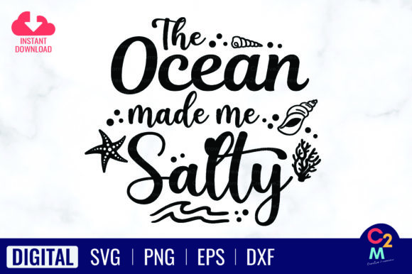 The Ocean Made Me Salty SVG Summer SVG
